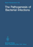 The Pathogenesis of Bacterial Infections 3642703534 Book Cover