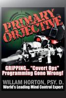 Primary Objective: Neuro-Linguistic Psychology and Guerrilla Warfare 1517290007 Book Cover