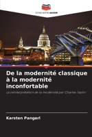 De la modernité classique à la modernité inconfortable (French Edition) 6209782663 Book Cover