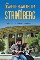 The Cigarette-Flavored Tea and Strindberg 1035856808 Book Cover