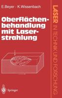 Oberflächenbehandlung mit Laserstrahlung (Laser in Technik und Forschung) (German Edition) 3540632247 Book Cover