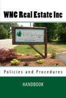 WNC Real Estate Inc. HANDBOOK: Policies and Procedures 1500255491 Book Cover