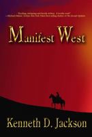 Manifest West 1936127067 Book Cover