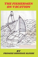 The Fishermen on Vacation: Black Folktales B0BM79YBTV Book Cover