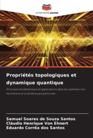 Propriétés topologiques et dynamique quantique: Principes fondamentaux et applications dans les systèmes non hermitiens et à nombreuses particules (French Edition) 620871866X Book Cover