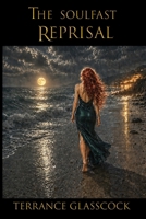 The Soulfast Reprisal (Soulfast Trilogy) 1607893835 Book Cover