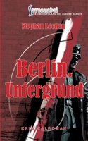Berlin. Untergrund - Ralf Ziethers sechster Fall: Spreenebel Berlin-Krimi 6 3754302183 Book Cover