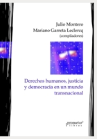 Derechos humanos, justicia y democracia en un mundo transnacional: Ensayos en homenaje a Osvaldo Guariglia B09CRTT6PY Book Cover