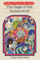 Fortune Favors the Bold: Saga of the Scissorwulf 153336625X Book Cover