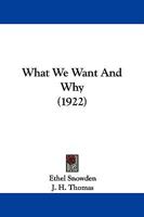 What We Want and Why 0353937525 Book Cover