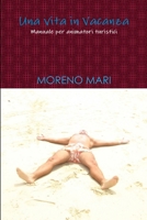 Una vita in vacanza 1445758571 Book Cover