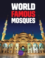 World Famous mosques B0CV5WT191 Book Cover