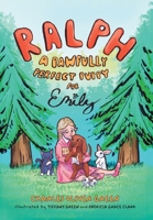 Ralph: A Pawfully Perfect Puppy for Emily 1039197728 Book Cover