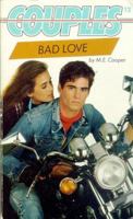 Bad Love 0590401629 Book Cover