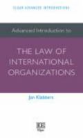 Advanced Introduction to the Law of International Organizations 1782544275 Book Cover