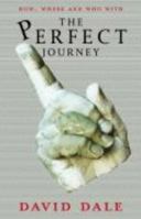 The Perfect Journey 0330362801 Book Cover