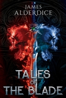 Tales of the Blade: Heroic Fantasy Short Stories B09WPZBYJ9 Book Cover