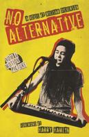 No Alternative 0985188677 Book Cover