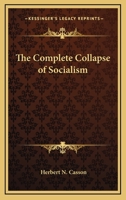 The Complete Collapse Of Socialism 142547697X Book Cover