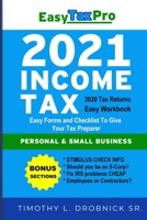 Easy Tax Pro 2021: Easy Tax Workbook for 2020 Tax Returns B08PJN72C3 Book Cover