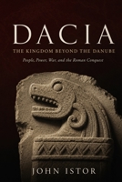 Dacia: The Kingdom Beyond the Danube B0HFP2ZGHX Book Cover