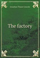 The Factory 1356916465 Book Cover