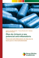 Óleo de rã-touro e seu potencial anti-inflamatório: Potencial anti-inflamatório do óleo de rã-touro puro e microemulsionado 613963718X Book Cover