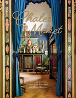 Chalet Monet: Inside the home of Dame Joan Sutherland and Richard Bonynge 192555662X Book Cover