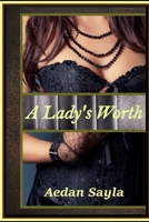 A Lady's Worth B09XSV3LZM Book Cover