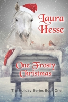One Frosty Christmas (Holiday) 0973401303 Book Cover