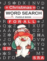 Christmas Word Search Puzzle Book For All: Word Search Christmas Puzzle Book for Adults, Teen, and Kids. B08LN97FXP Book Cover