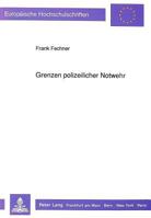 Grenzen Polizeilicher Notwehr 3631439687 Book Cover