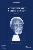 Mon itinéraire à coeur ouvert: Mémoires (Grandes Figures d'Afrique) (French Edition) 2343243689 Book Cover