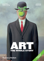 Art: The Whole Story 0500294461 Book Cover