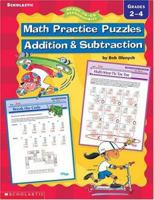 Math Practice Puzzles: Addition and Subtraction 0439309425 Book Cover