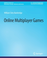 Online Multiplayer Games 3031011406 Book Cover