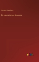 Die traumatischen Neurosen 3368261266 Book Cover