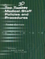 The Top 30 Medical Staff Policies & Procedures 1578393647 Book Cover