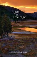Signs of Courage 1496118774 Book Cover