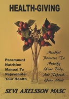 Health-Giving B0BGSJYG65 Book Cover