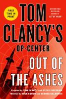 Tom Clancy's Op-Center: Out of the Ashes 1250026830 Book Cover