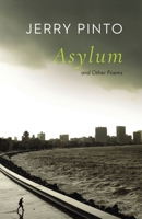 Asylum and Other Poems 9390477719 Book Cover