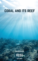 coral and its reef 936016755X Book Cover