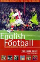 The Rough Guide to English Football, 1st Edition: A Fans' Handbook (Rough Guides) 1858284554 Book Cover