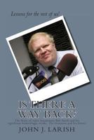 Is There a Way Back?: The Story of Radio Broadcaster Bob Smith and His Significant Hemorrhagic Stroke. His Treatment and His Future. 1493639390 Book Cover