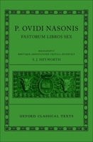 Ovid: Fasti (P. Ovidi Nasonis Fasti) (Oxford Classical Texts) 0199578559 Book Cover