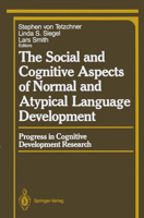 Social and Cognitive Aspects of Normal and Atypical Language Development (Springer Series in Cognitive Development) 1461281644 Book Cover