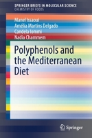 Polyphenols and the Mediterranean Diet 3030411338 Book Cover