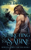 Searching for Sabine (Howling Forest Shifters) B0FB1GY73C Book Cover