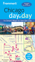 Frommer's Chicago day by day 1628874406 Book Cover